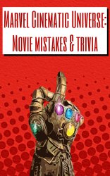 Marvel Cinematic Universe: Movie Mistakes & Trivia cover