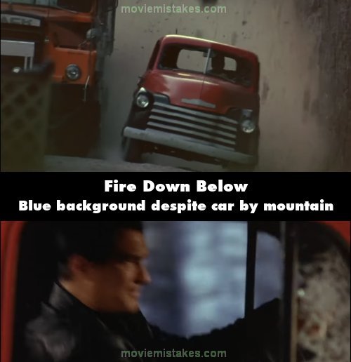 Fire Down Below mistake picture