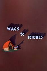 Wags to Riches picture